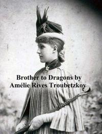 Brother to Dragons