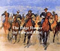 Huge Hunter