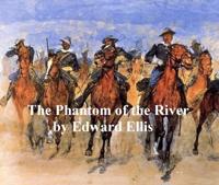 Phantom of the River