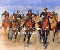 Rowdy of the "e;Cross L"e;