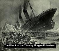 Wreck of the Titan or Futility