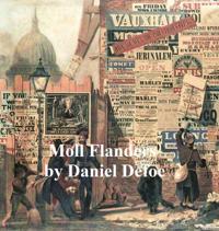 Fortunes and Misfortunes of the Famous Moll Flanders