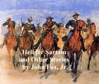 &quote;Hell fer Sartain&quote; and Other Stories