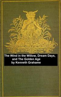 Wind in the Willows, Dream Days, The Golden Age