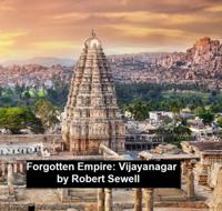 Forgotten Empire: Vijayanagar