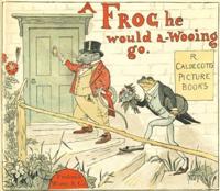Frog He Would a Wooing Go