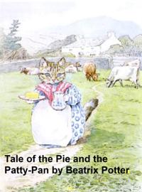 Tale of the Pie and the Patty Pan