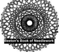Beeton's Book of Needlework