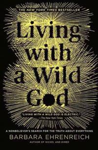 Living with a Wild God