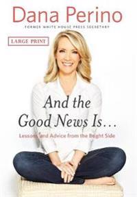 And the Good News Is...
