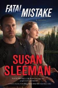 Fatal mistake - a novel