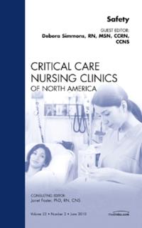 Safety, An Issue of Critical Care Nursing Clinics