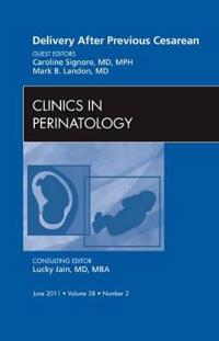 Delivery After Previous Cesarean, An Issue of Clinics in Perinatology