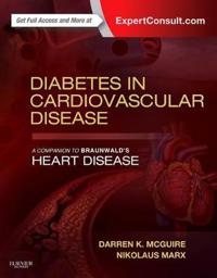 Diabetes in Cardiovascular Disease: A Companion to Braunwald's Heart Disease