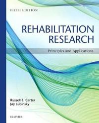 Rehabilitation Research : Principles and Applications
