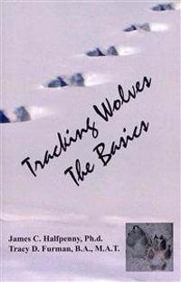 Tracking Wolves: The Basics
