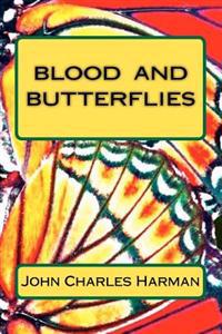 Blood and Butterflies