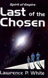 Last of the Chosen
