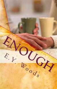 Enough