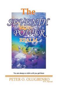 The Seventh Power Realm: You are always a victim until you get there