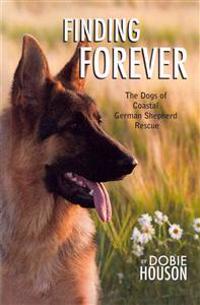 Finding Forever: The Dogs of Coastal German Shepherd Rescue