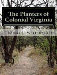 Bokomslag för "The Planters of Colonial Virginia"