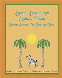 Snails, Scales and Animal Tales