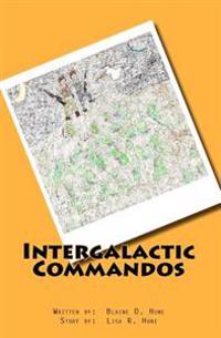 Intergalactic Commandos: Defense of the Squid Heads