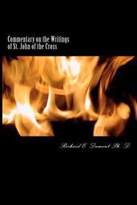 Commentary on the Writings of St. John of the Cross