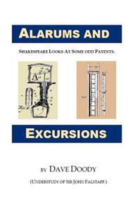 Alarums and Excursions: Shakespeare Looks at Some Odd Patents.