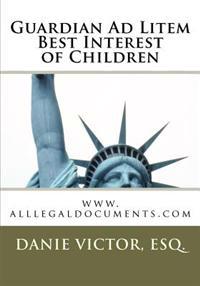Guardian Ad Litem: Best interest of children, Forms & Guides