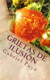 Grietas de ilusi�n