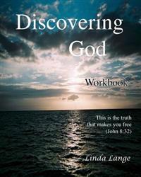 Discovering God Workbook