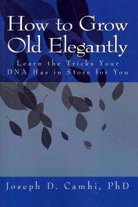 How to Grow Old Elegantly