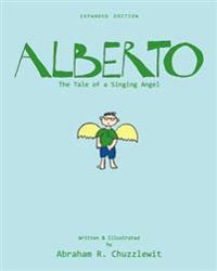 Alberto - Expanded Edition: The Tale of a Singing Angel