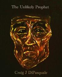 Unlikely Prophet