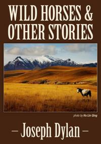 Wild Horses and Other Stories