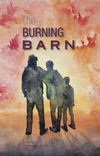 Burning Barn: Speed and Hattie In Civil War Missouri