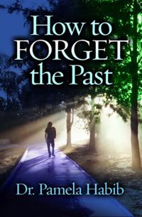How to Forget the Past