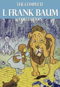 Complete L. Frank Baum Collection
