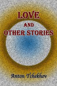 Love and Other Stories