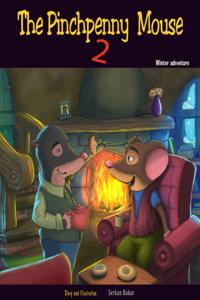 Pinchpenny Mouse 2: Winter Adventure