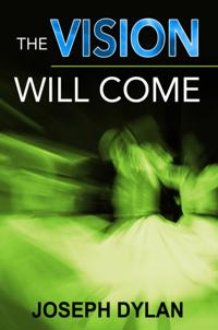 Vision Will Come