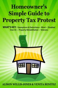 Homeowner's Simple  Guide to Property Tax Protest