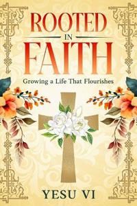 Rooted in Faith
