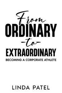 From Ordinary to Extraordinary