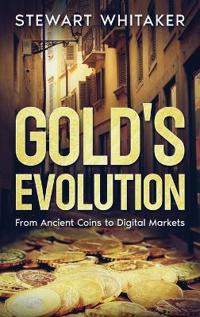 Gold's Evolution