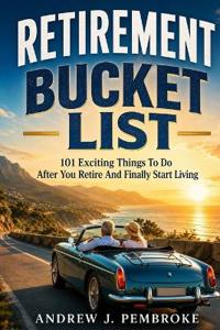 Retirement Bucket List