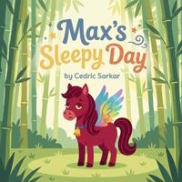 Max's Sleepy Day