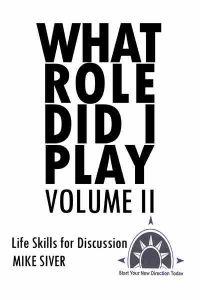 What Role Did I Play Volume II